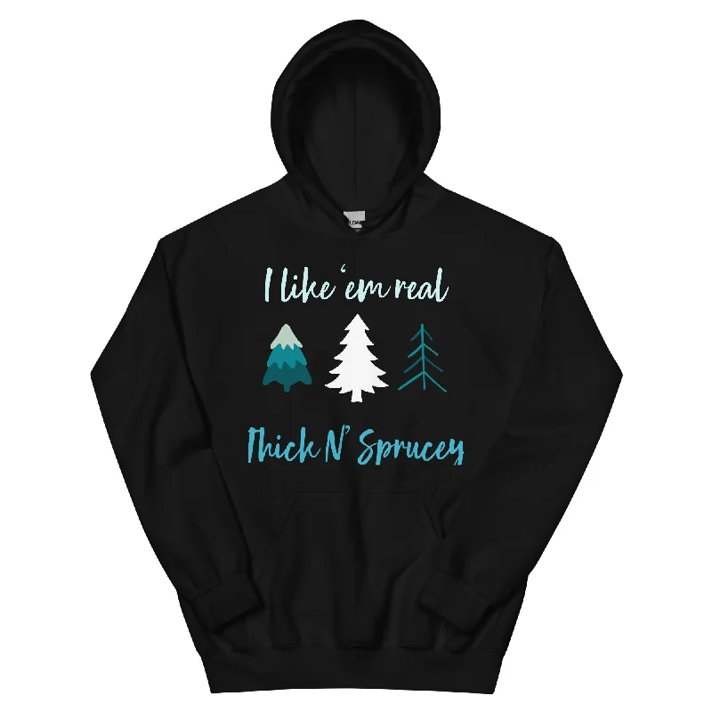 Thick n' Sprucy Unisex Hoodie Best sweaters for formal occasions